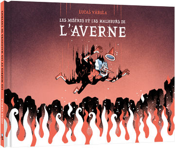 Les misères et les malheurs de l'Averne, by Lucas Varela (2023)