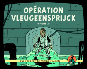 Operation Vleugeensprijck partie 2