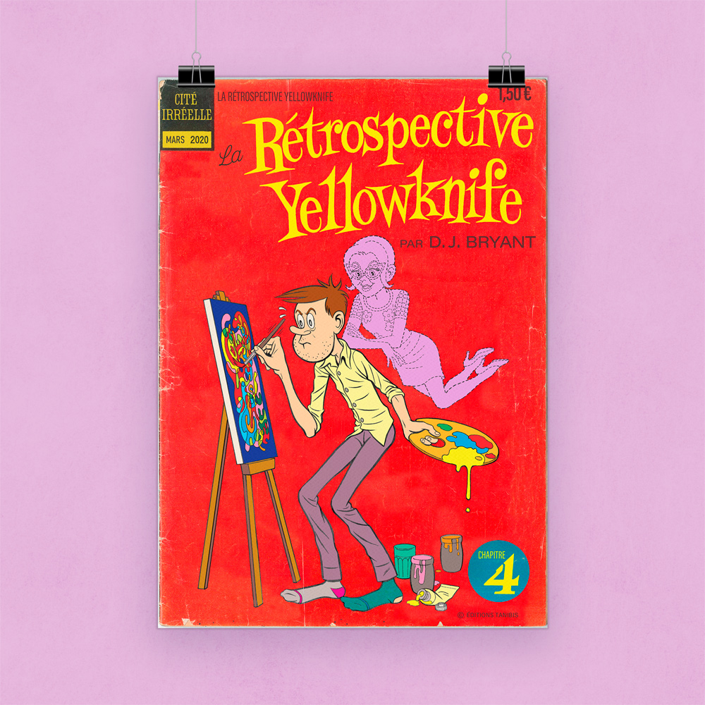 Affiche Cité irréelle 4 : La rétrospective Yellowknife